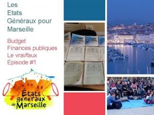 Les Etats Gnraux pour Marseille Budget Finances publiques