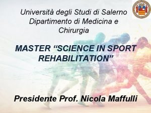 Universit degli Studi di Salerno Dipartimento di Medicina