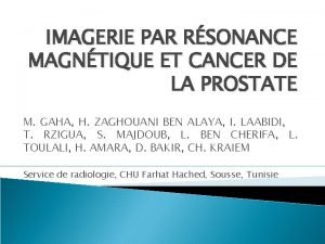 IMAGERIE PAR RSONANCE MAGNTIQUE ET CANCER DE LA