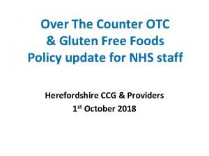 Over The Counter OTC Gluten Free Foods Policy