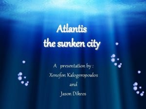 Atlantis sunken city
