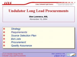 Linac Coherent Light Source Stanford Synchrotron Radiation Laboratory