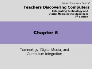 Teachers Discovering Computers Integrating Technology and Digital Media