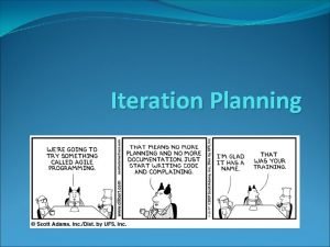What is meant by an iteration goal