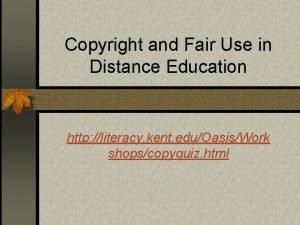 Copyright and Fair Use in Distance Education http