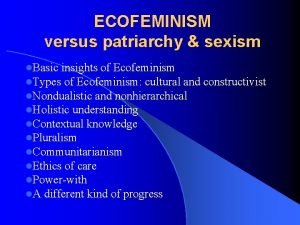 ECOFEMINISM versus patriarchy sexism l Basic insights of