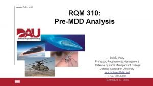 RQM 310 PreMDD Analysis Jack Mohney Professor Requirements