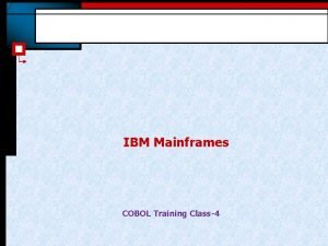IBM Mainframes COBOL Training Class4 Data ItemsVariable Declaration