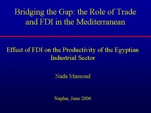 Bridging the Gap the Role of Trade and