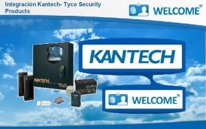Integracin Kantech Tyco Security Products Welcome es ms