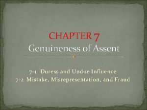 Genuiness of assent