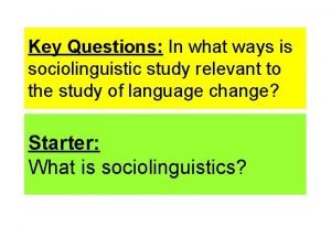 Sociolinguistic questions