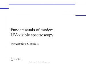 Fundamentals of modern UVvisible spectroscopy Presentation Materials Fundamentals