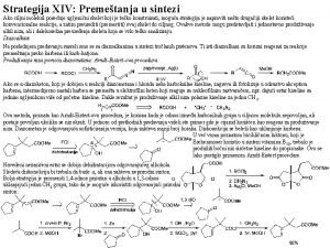 Strategija XIV Premetanja u sintezi Ako ciljni molekul