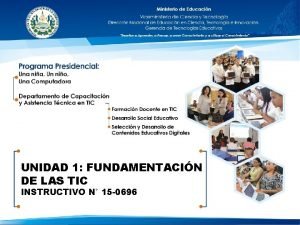 UNIDAD 1 FUNDAMENTACIN DE LAS TIC INSTRUCTIVO N