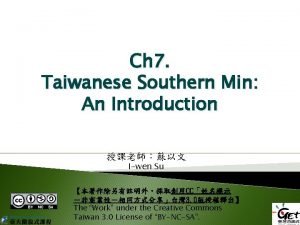 Ch 7 Taiwanese Southern Min An Introduction Iwen