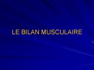 Bilan musculaire cotation