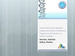 Implementacin de un Algoritmo Gentico para resolver el