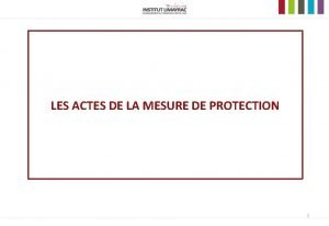 LES ACTES DE LA MESURE DE PROTECTION 1