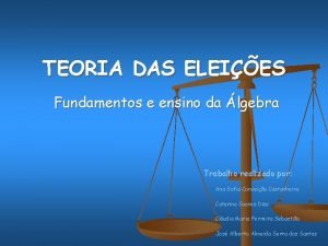 TEORIA DAS ELEIES Fundamentos e ensino da lgebra