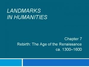 Landmarks in humanities