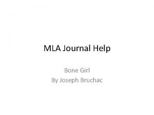 MLA Journal Help Bone Girl By Joseph Bruchac