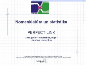 Nomenklatra un statistika PERFECTLINK 2004 gada 11 novembris