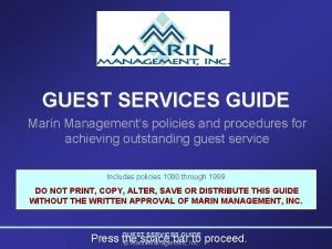 GUEST SERVICES GUIDE Marin Managements policies and procedures