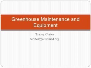 Tools greenhouse maintenance