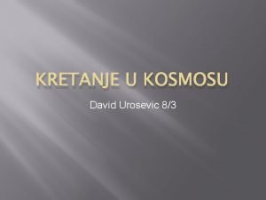 KRETANJE U KOSMOSU David Urosevic 83 Sunce u