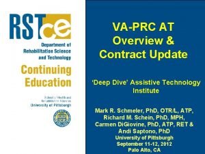 VAPRC AT Overview Contract Update Deep Dive Assistive