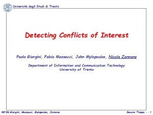 Universit degli Studi di Trento Detecting Conflicts of