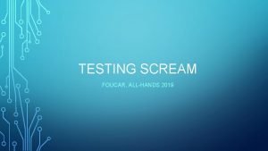 TESTING SCREAM FOUCAR ALLHANDS 2019 SCREAM BASIC TESTING