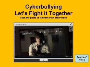 Cyberbullying let's fight it together