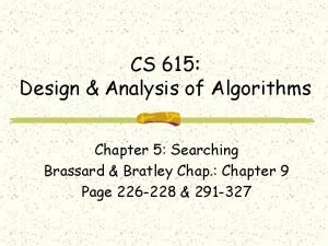 CS 615 Design Analysis of Algorithms Chapter 5