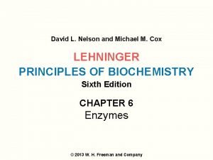 David L Nelson and Michael M Cox LEHNINGER