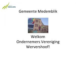 Gemeente Medemblik Welkom Ondernemers Vereniging Wervershoof Accountmanager Bedrijven