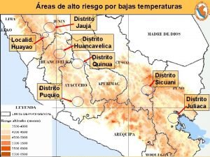 reas de alto riesgo por bajas temperaturas Distrito
