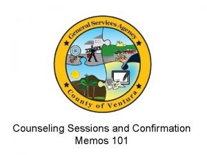 Counseling Sessions and Confirmation Memos 101 Counseling Sessions