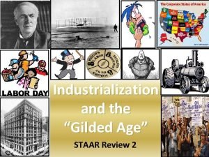 Industrialization and the Gilded Age STAAR Review 2