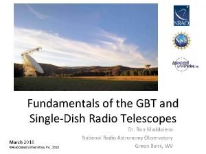 Fundamentals of the GBT and SingleDish Radio Telescopes