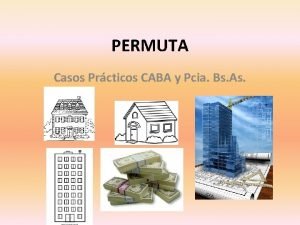 PERMUTA Casos Prcticos CABA y Pcia Bs As