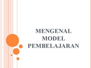 MENGENAL MODEL PEMBELAJARAN KONSEP MODEL DISCOVERY LEARNING Cenderung