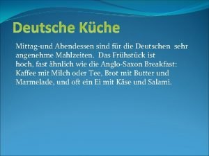 Deutsche Kche Mittagund Abendessen sind fr die Deutschen