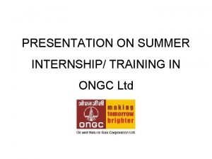 Ongc summer internship project report