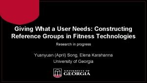 Giving What a User Needs Constructing Reference Groups