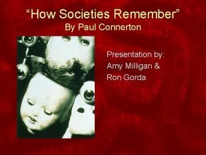 Paul connerton how societies remember