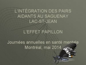 LINTGRATION DES PAIRS AIDANTS AU SAGUENAY LACSTJEAN LEFFET