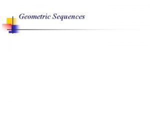What's a geometric sequence