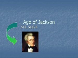 Age of Jackson SOL VUS 6 The Age